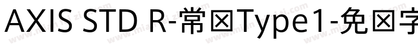 AXIS STD R-常规Type1字体转换